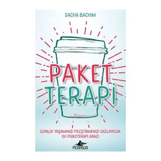 Paket Terapi - Günlük Yaşamınızı İyileştirmenizi Sağlayacak 100 Psikoterapi Aracı