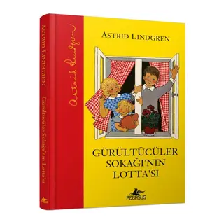 Gürültücüler Sokağı'nın Lotta'sı (Ciltli)