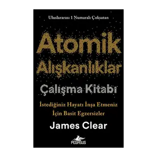 Atomik Alışkanlıklar Çalışma Kitabı