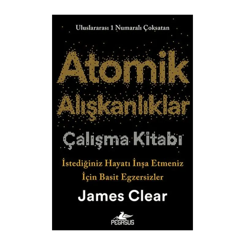 Atomik Alışkanlıklar Çalışma Kitabı