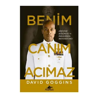 Benim Canım Acımaz – Zihnine Hâkim Ol ve İmkânsıza Meydan Oku