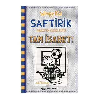 Tam İsabet! - Saftirik Greg’in Günlüğü 16 - Ciltli