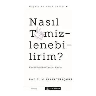 Nasıl Temizlenebilirim?