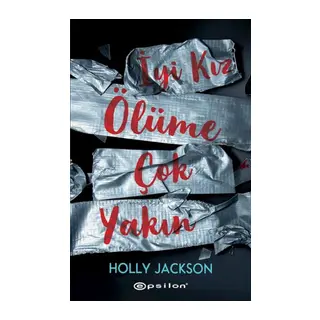 İyi Kız Ölüme Çok Yakın