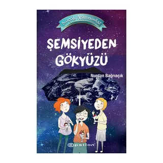 Küçük Astronomlar Şemsiyeden Gökyüzü