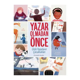 Yazar Olmadan Önce Ünlü Yazarların Çocuklukları