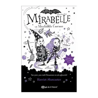 Mirabelle ve Misafirlikte Curcuna