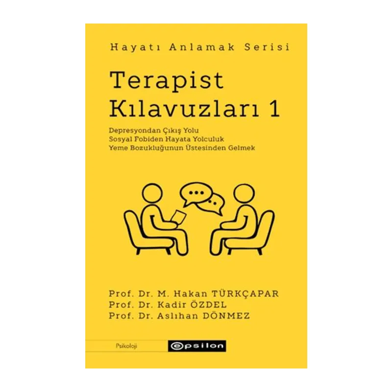 Terapist Kılavuzları 1 - Hayatı Anlamak Serisi
