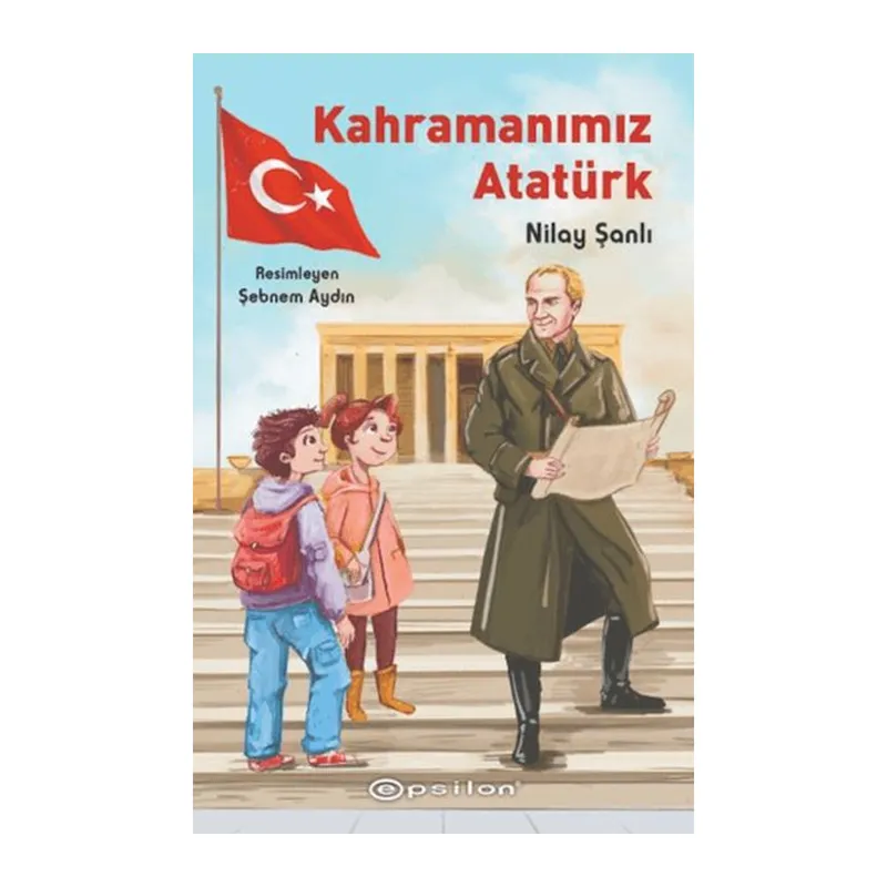 Kahramanımız Atatürk