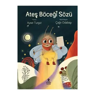 Ateş Böceği Sözü