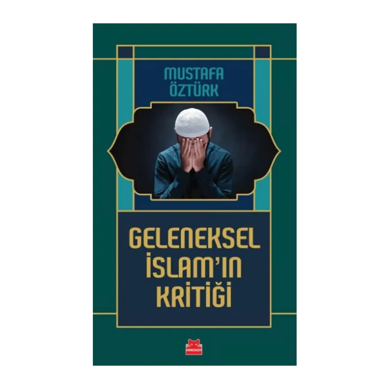 Geleneksel İslam’ın Kritiği