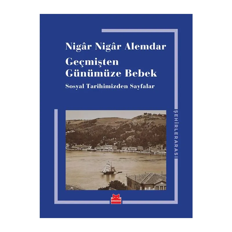 Geçmişten Günümüze Bebek