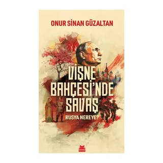 Vişne Bahçesi’nde Savaş