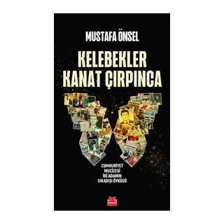 Kelebekler Kanat Çırpınca