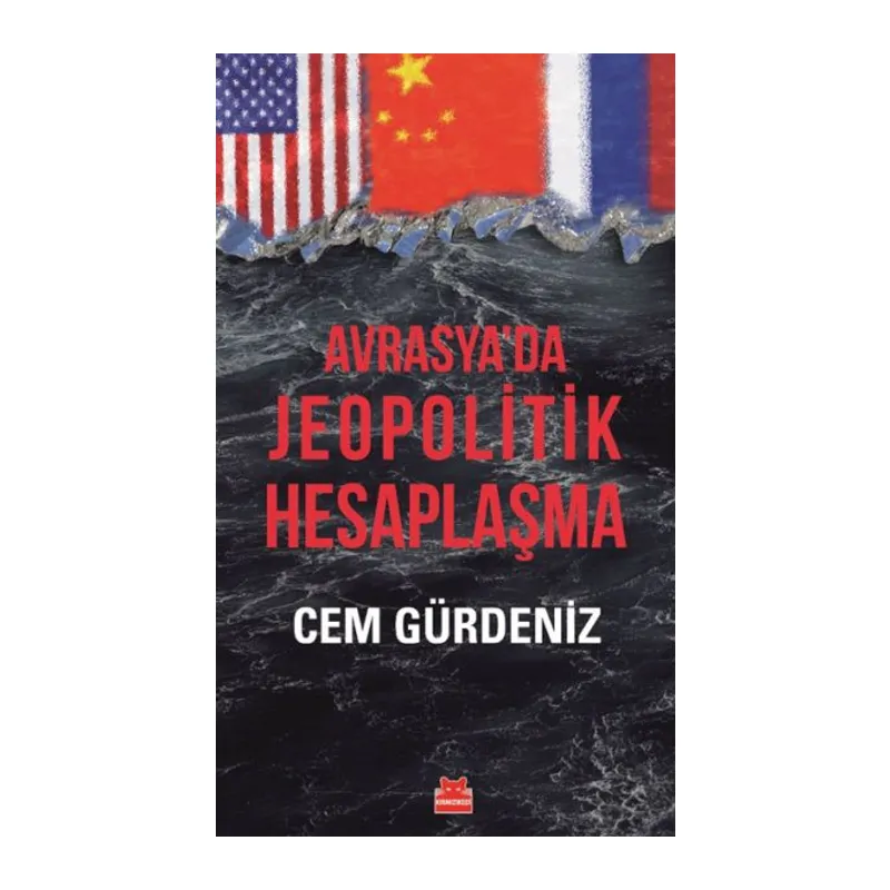 Avrasya’da Jeopolitik Hesaplaşma