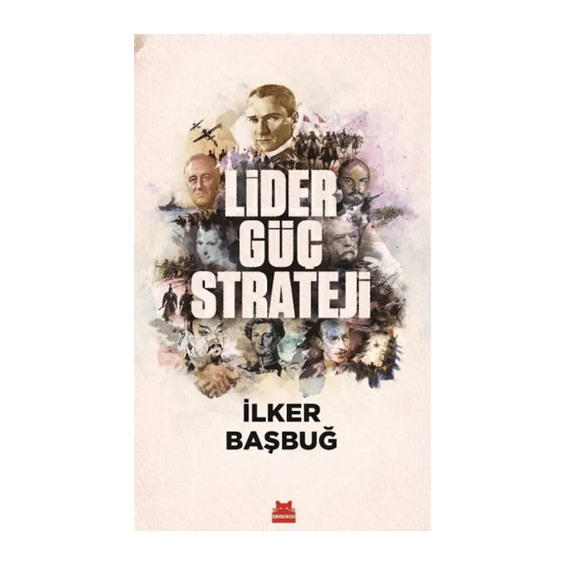 Lider, Güç, Strateji