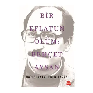 Bir Eflatun Ölüm Behçet Aysan