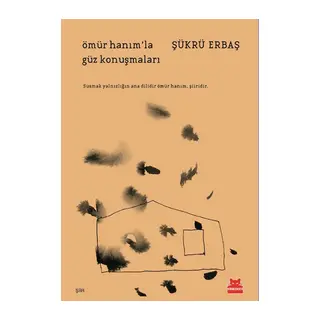 Ömür Hanım’la Güz Konuşmaları