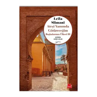 Ateşi Yanımda Götüreceğim