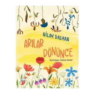 Arılar Dönünce