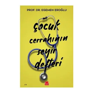Çocuk Cerrahının Seyir Defteri