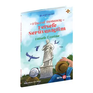 Felsefe Üzerine - Filozof Dedemle Felsefe Serüvenlerim
