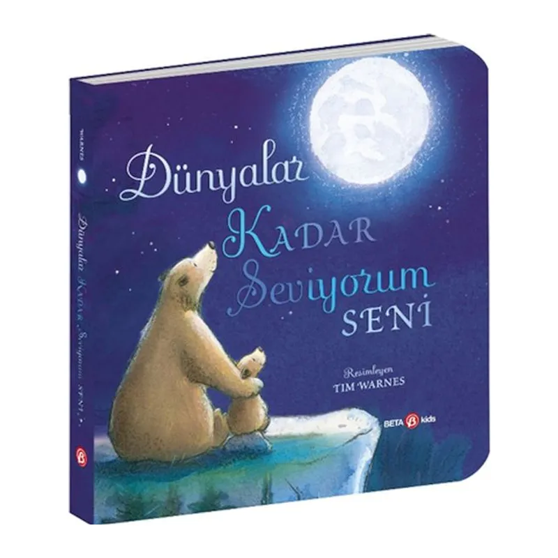 Dünyalar Kadar Seviyorum Seni