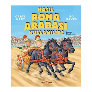 Nasıl Roma Arabası Kullanılır?