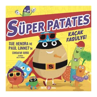 Süper Patates Kaçak Fasülye