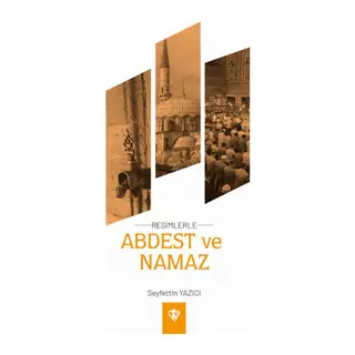 Resimlerle Abdest Ve Namaz (Cep Boy)