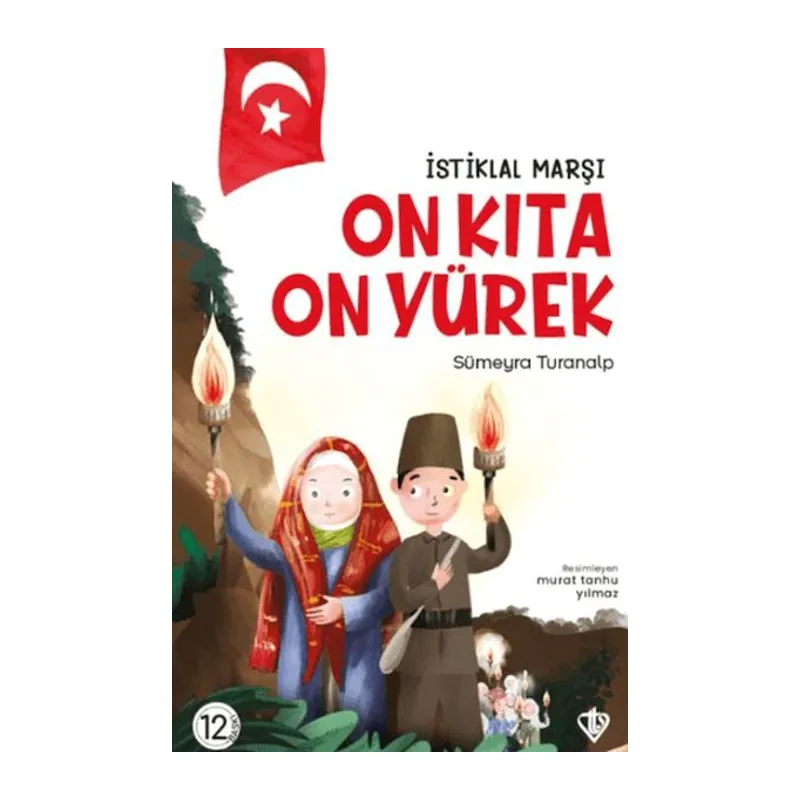 İstiklal Marşı - On Kıta On Yürek