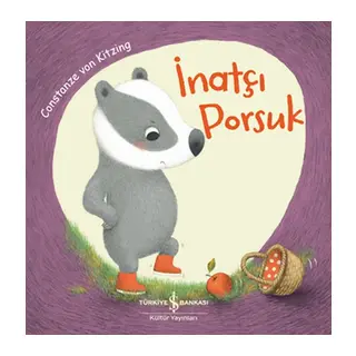 İnatçı Porsuk