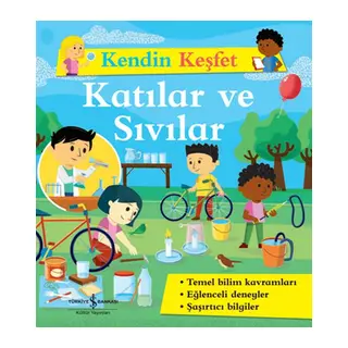 Kendin Keşfet - Katılar ve Sıvılar
