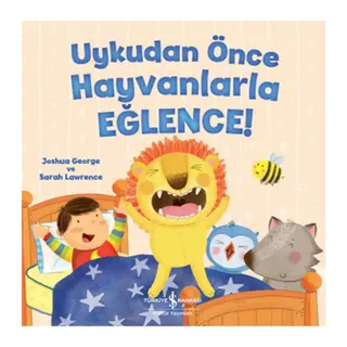 Uykudan Önce Hayvanlarla Eğlence!