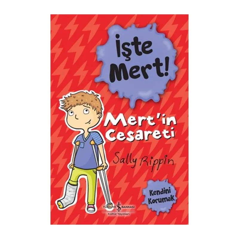 İşte Mert! - Mert’in Cesareti - Kendini Korumak