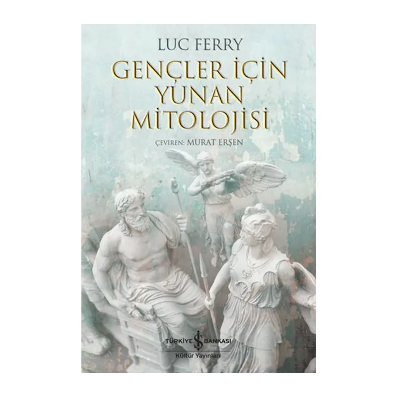 Gençler İçin Yunan Mitolojisi