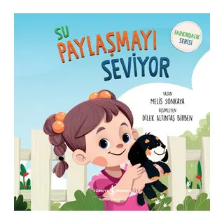 Su Paylaşmayı Seviyor - Farkındalık Serisi