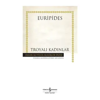 Troyalı Kadınlar - Hasan Ali Yücel Klasikleri