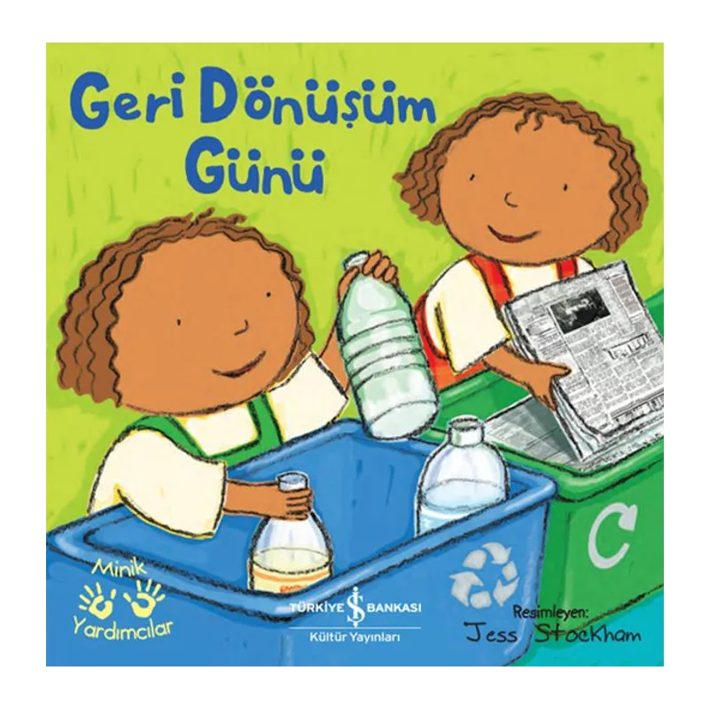 Geri Dönüşüm Günü – Minik Yardımcılar