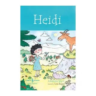 Heıdı - Chıldren’S Classıc (İngilizce Kitap)