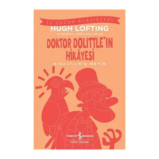 Doktor Dolittle'ın Hikayesi - Kısaltılmış Metin