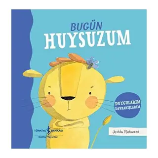 Bugün Huysuzum