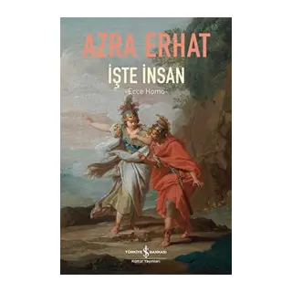 İşte İnsan - Ecce Homo