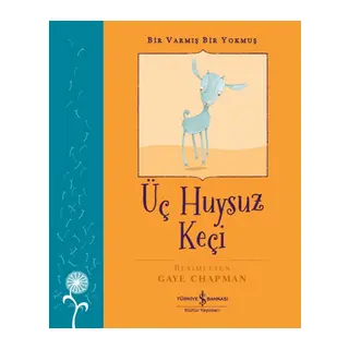 Üç Huysuz Keçi – Bir Varmış Bir Yokmuş