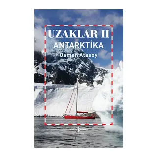 Uzaklar II - Antarktika