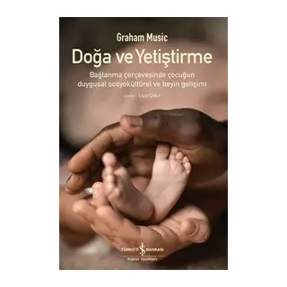 Doğa Ve Yetiştirme