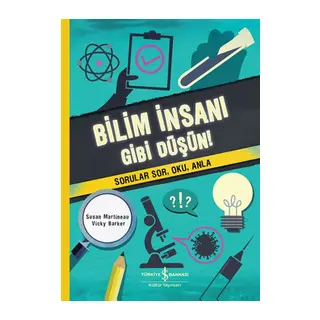 Bilim İnsanı Gibi Düşün!