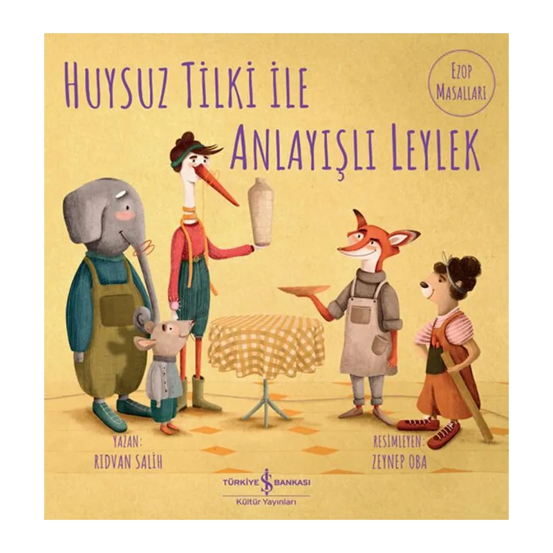 Huysuz Tilki İle Anlayışlı Leylek