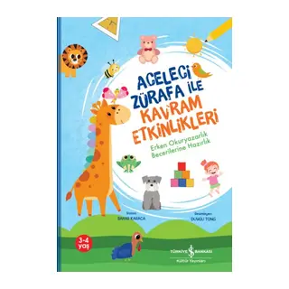 Aceleci Zürafa İle Kavram Etkinlikleri,Erken Okuryazarlık Becerilerine Hazırlık