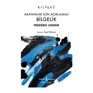Arayanlar İçin Açıklamalı Bilgelik